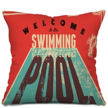 Welcome To The Swimming Pool Swimming Typographical Vintage Grunge Style Poster Retro Vector Illustration Pillows 95905539