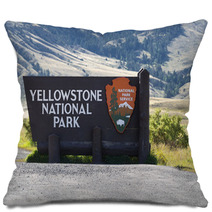 Yellowstone National Park Entrance Sign Pillows 69994883