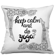 Yoga And Meditation Concept Background With Text Keep Calm And Do Yoga Pillows 192035184