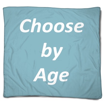 Choose by Age Blankets