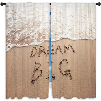 Dream Big Motivational Sign On The Sand Window Curtain