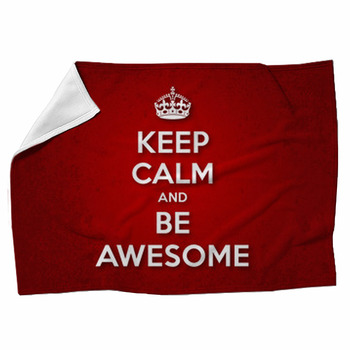 Keep Calm And Be Awesome Fleece Blanket