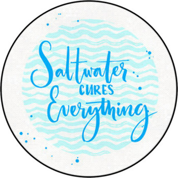 Saltwater Cures Everything Inspiration Quote Round Rug