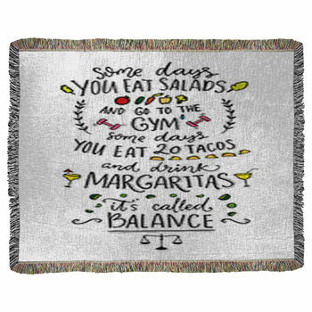 Some Days You Eat Salads And Go To Woven Throw Blanket