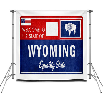 Welcome To Wyoming Grunde Sign Custom Size Backdrop